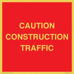 CAUTION CONSTRUCTION TRAFFIC